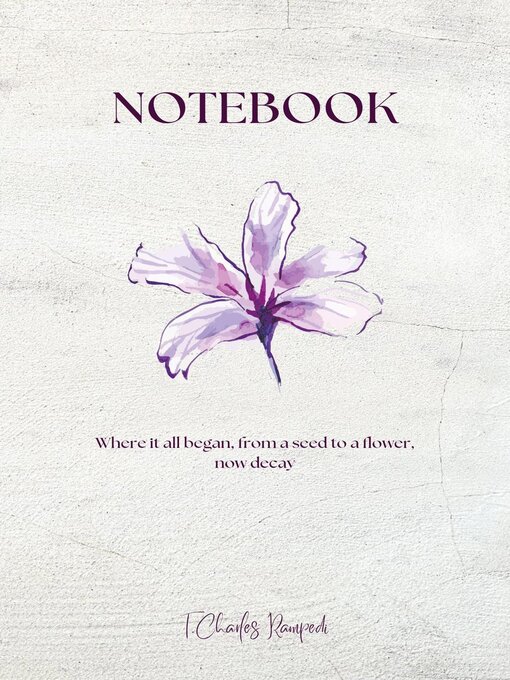 Title details for Notebook by T.Charles Rampedi - Available